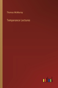 Temperance Lectures