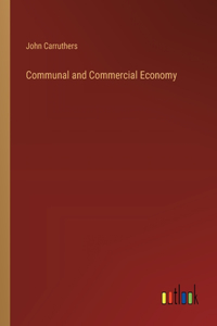 Communal and Commercial Economy