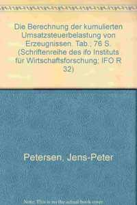Die Berechnung Der Kumulierten Umsatzsteuerbelastung Von Erzeugnissen