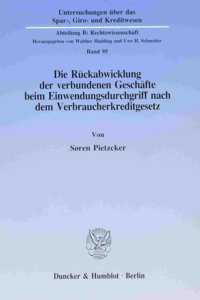 Die Ruckabwicklung Der Verbundenen Geschafte Beim Einwendungsdurchgriff Nach Dem Verbraucherkreditgesetz