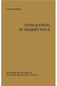Integration in Hilbert Space