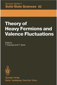 Theory of Heavy Fermions and Valence Fluctuations