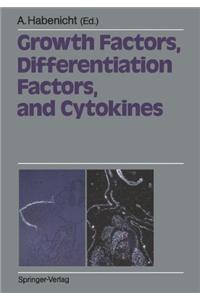 Growth Factors, Differentiation Factors and Cytokines