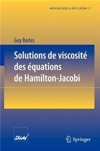 Solutions de Viscosité Des Équations de Hamilton-Jacobi