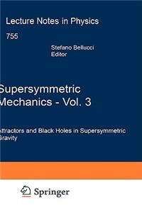 Supersymmetric Mechanics, Vol. 3