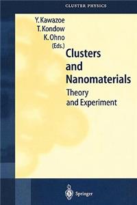 Clusters and Nanomaterials