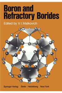 Boron and Refractory Borides