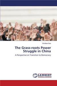 Grass-roots Power Struggle in China