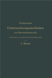 Technische Untersuchungsmethoden Zur Betriebskontrolle, Insbesondere Zur Kontrolle Des Dampfbetriebes