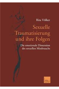 Sexuelle Traumatisierung Und Ihre Folgen