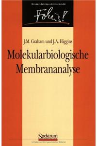 Molekularbiologische Membrananalyse