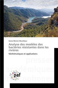 Analyse Des Modèles Des Bactéries Résistantes Dans Les Rivières