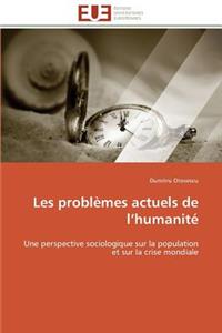Les Probl�mes Actuels de L Humanit�