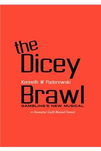 The Dicey Brawl