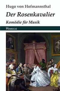 Der Rosenkavalier