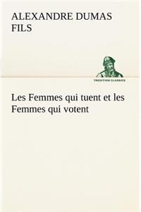 Les Femmes qui tuent et les Femmes qui votent