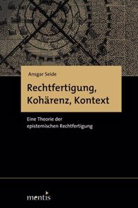 Rechtfertigung, Kohärenz, Kontext