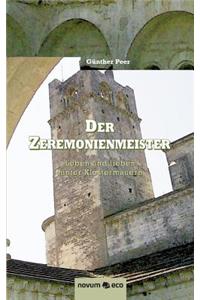 Der Zeremonienmeister-Leben Und Lieben Hinter Klostermauern