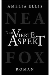 Der Vierte Aspekt
