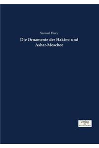 Die Ornamente der Hakim- und Ashar-Moschee