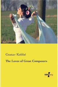 Loves of Great Composers