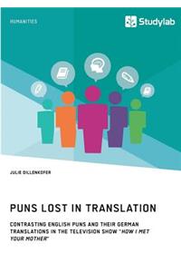 Puns Lost in Translation. Contrasting English Puns and Their German Translations in the Television Show 