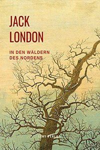 In den Waldern des Nordens
