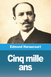 Cinq mille ans