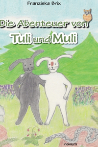 Abenteuer von Tuli und Muli