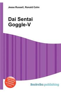 Dai Sentai Goggle-V