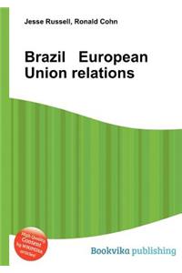 Brazil European Union Relations