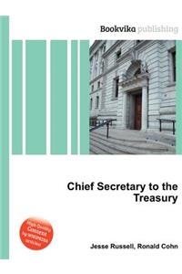 Chief Secretary to the Treasury