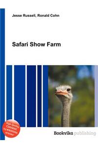 Safari Show Farm
