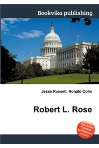 Robert L. Rose