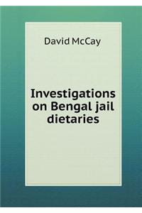 Investigations on Bengal Jail Dietaries