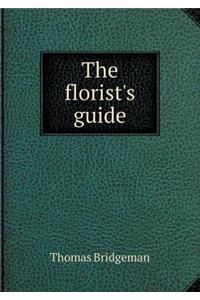 The Florist's Guide