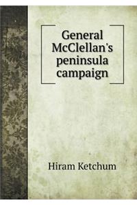 General McClellan's Peninsula Campaign