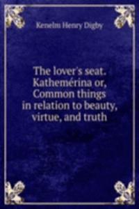 lover's seat. Kathemerina