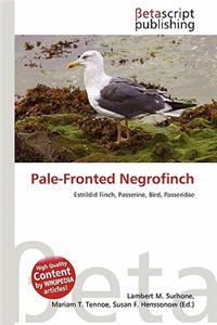 Pale-Fronted Negrofinch