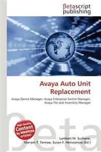 Avaya Auto Unit Replacement
