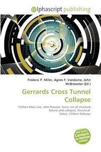 Gerrards Cross Tunnel Collapse