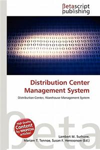 Distribution Center Management System