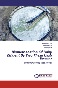 Biomethanation Of Dairy Effluent By Two Phase Uasb Reactor