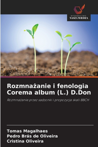 Rozmnażanie i fenologia Corema album (L.) D.Don