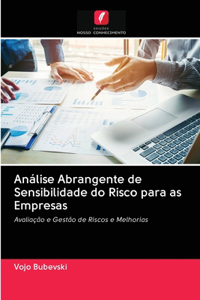Análise Abrangente de Sensibilidade do Risco para as Empresas