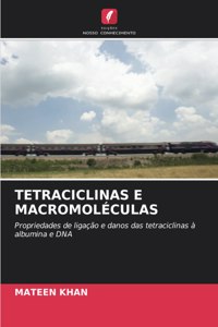 Tetraciclinas E Macromoléculas