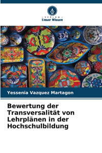 Bewertung der Transversalität von Lehrplänen in der Hochschulbildung