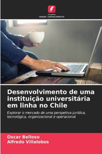 Desenvolvimento de uma instituição universitária em linha no Chile