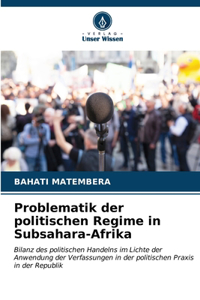 Problematik der politischen Regime in Subsahara-Afrika