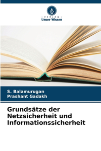 Grundsätze der Netzsicherheit und Informationssicherheit